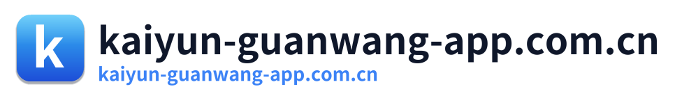 kaiyun-guanwang-app.com.cn